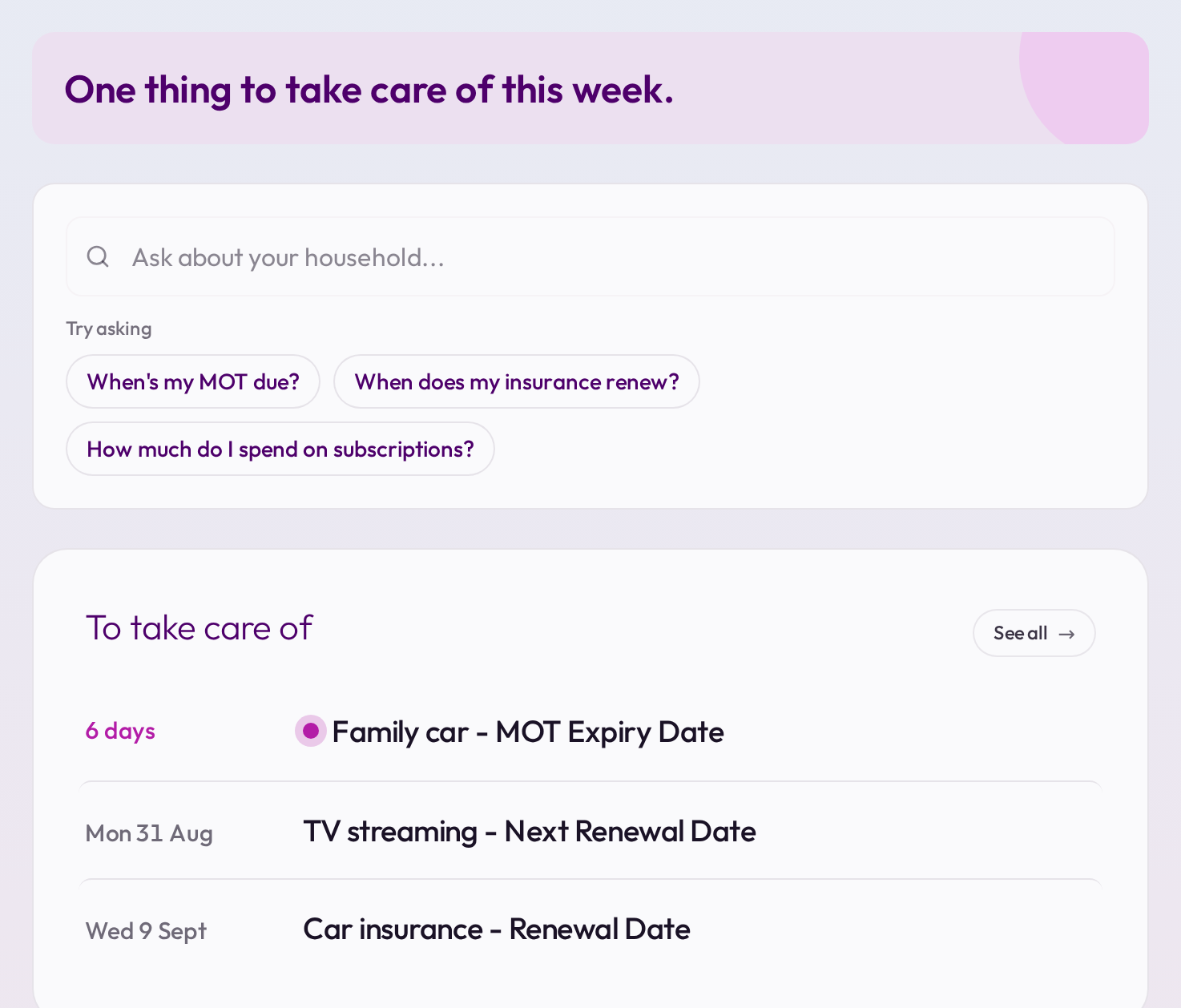 Oosby showing one thing to take care of this week: the Family car MOT in six days, then a TV streaming renewal and a car insurance renewal